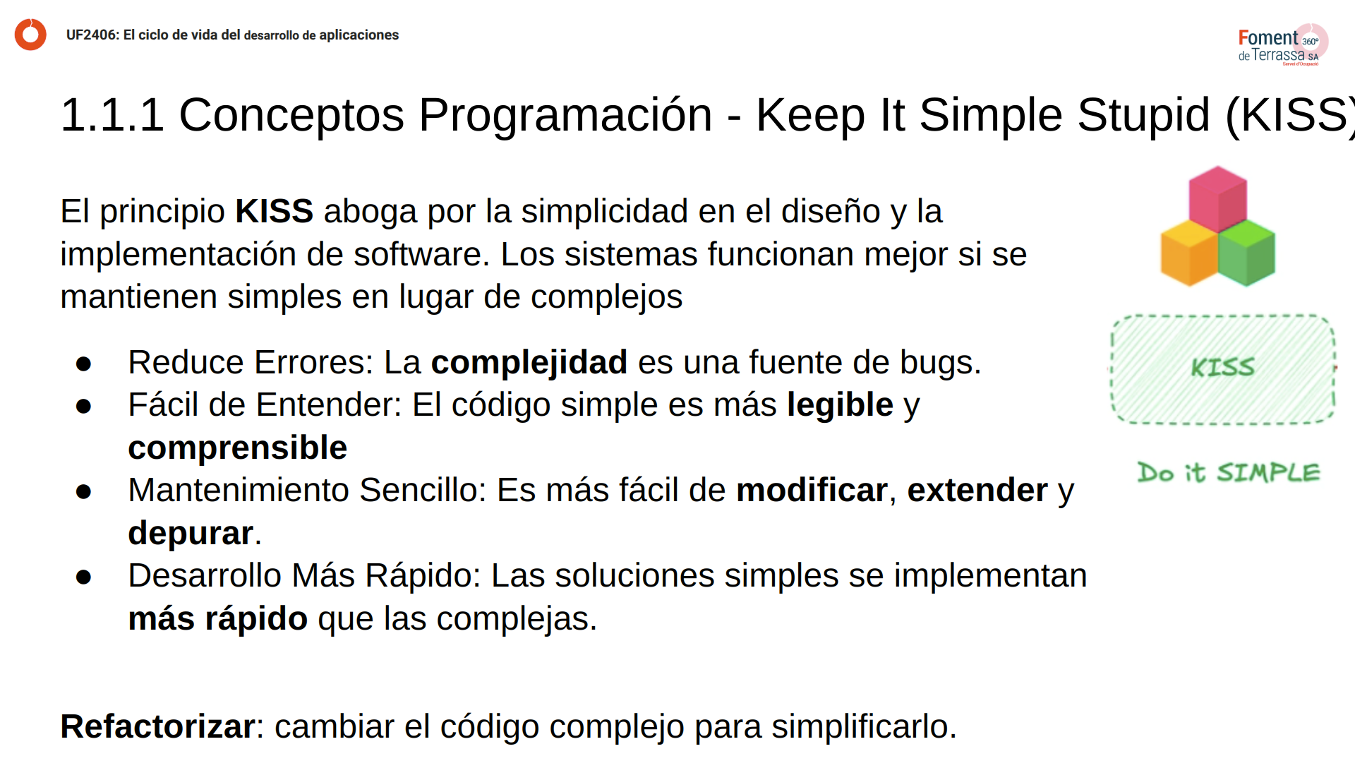 Presentacion uf2406 ciclo de vida desarrollo del software pagina 8 kiss.png